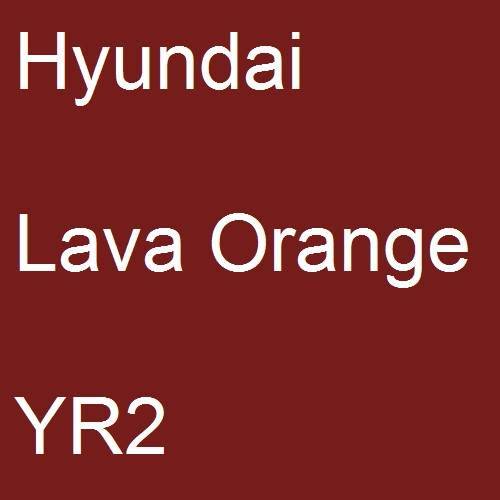 Hyundai, Lava Orange, YR2.